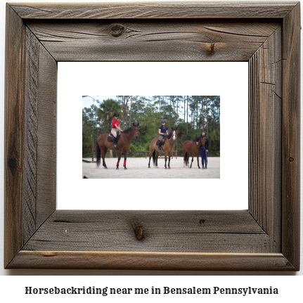 horseback riding near me in Bensalem, Pennsylvania